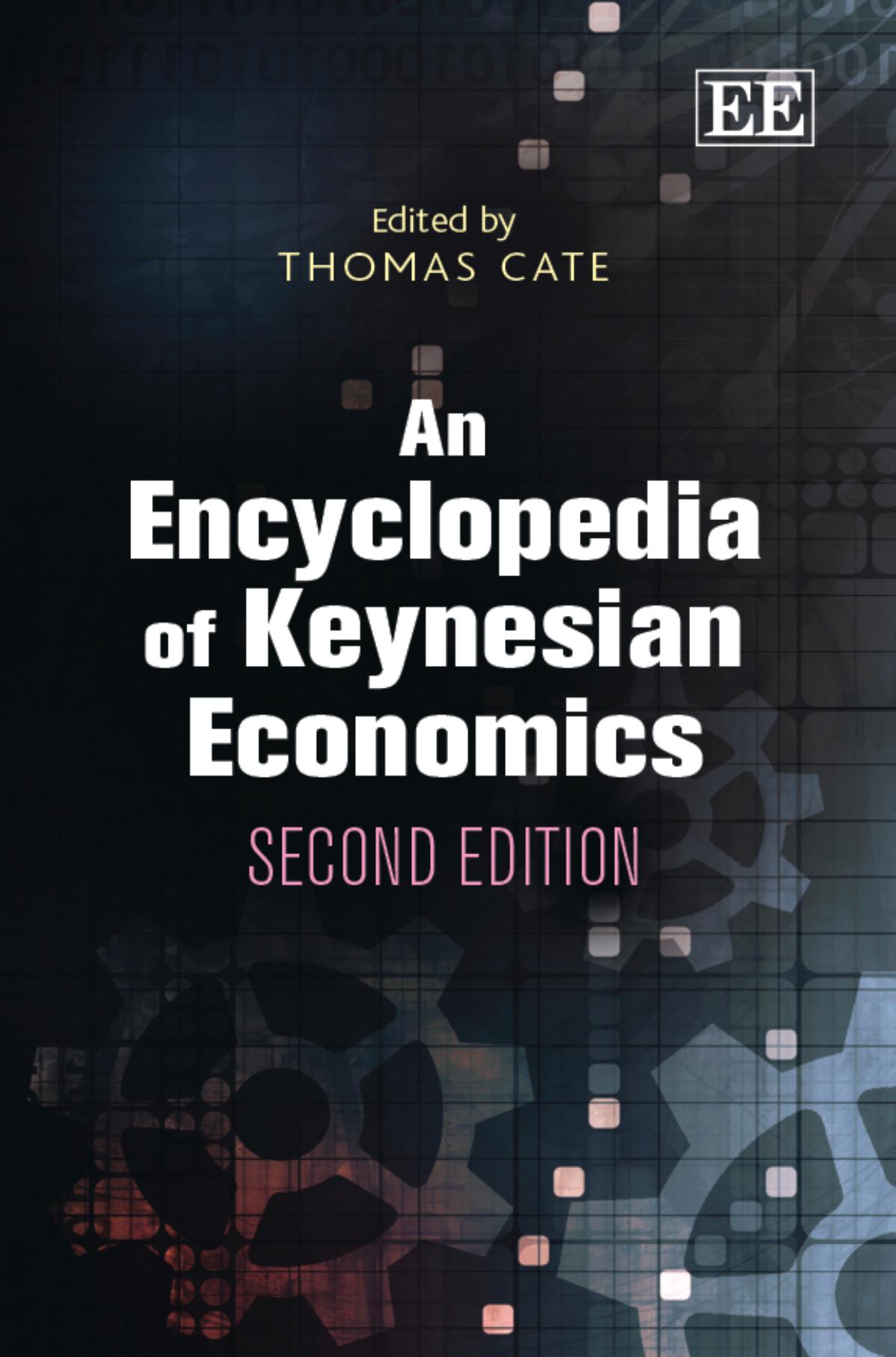 AN ENCYCLOPEDIA OF KEYNESIAN ECONOMICS by Unknown