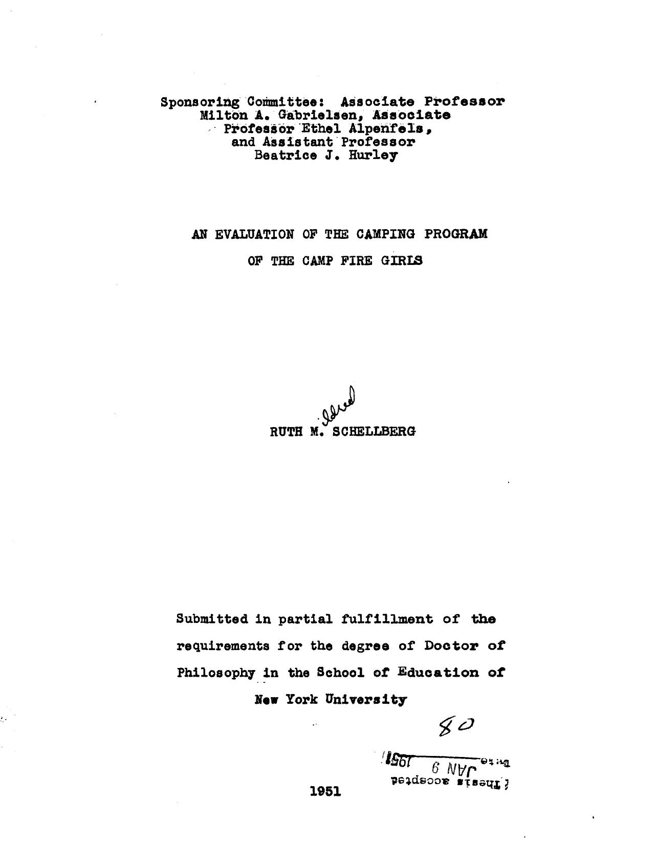 AN EVALUATION OF THE CAMPING PROGRAM OF THE CAMP FIRE GIRLS by SCHELLBERG RUTH MILDRED