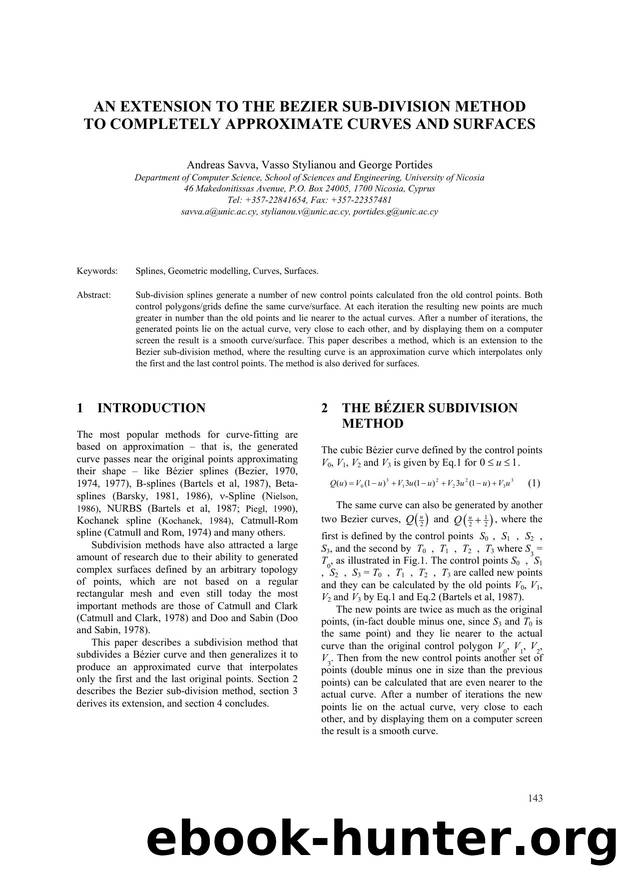 AN EXTENSION TO THE BEZIER SUB-DIVISION METHOD TO COMPLETELY APPROXIMATE CURVES AND SURFACES by Andreas Savva Vasso Stylianou & George Portides
