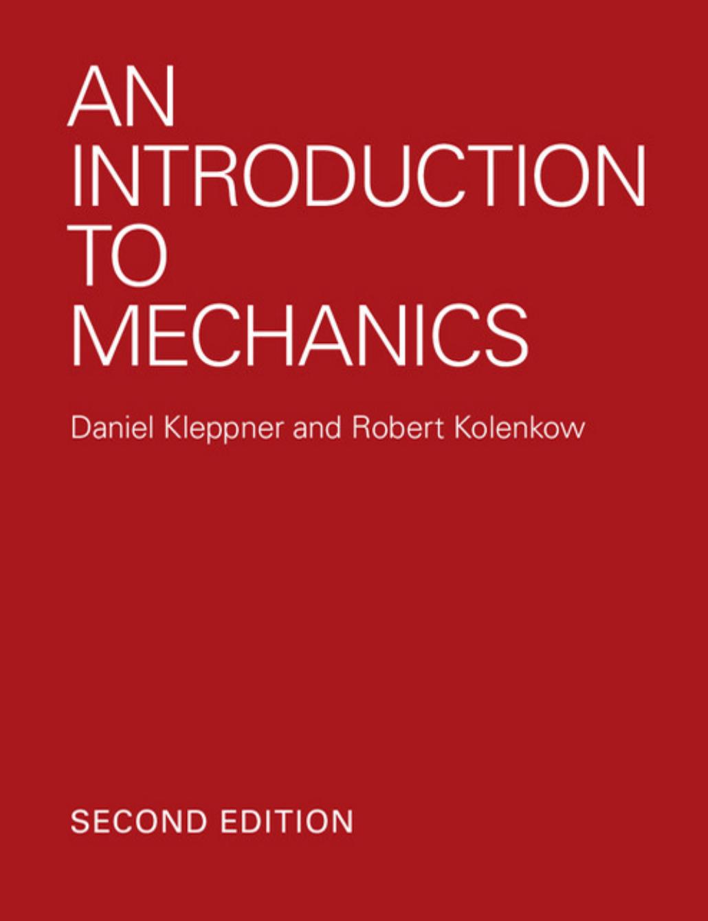 AN INTRODUCTION TO MECHANICS by Daniel Kleppner Robert Kolenkow