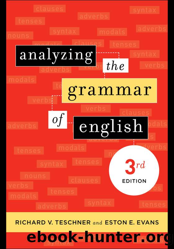 ANALYZING THE GRAMMAR OF ENGLISH by Richard V. Teschner