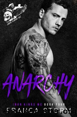 ANARCHY (Iron Kings MC, #4) by Franca Storm
