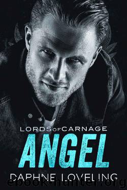 ANGEL: Lords of Carnage MC by Daphne Loveling