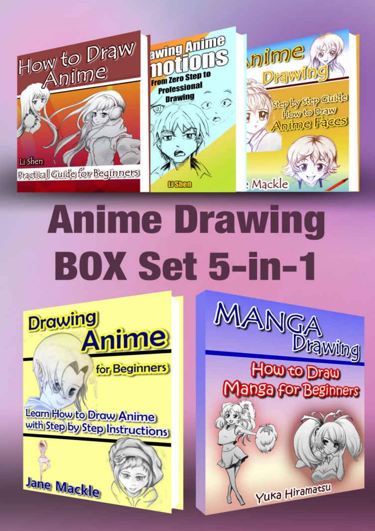 ANIME Drawing BOX set 5-in-1: Anime Drawing for Beginners, Drawing Anime Faces, Drawing Anime Emotions, Manga Drawing for Beginners, Anime Drawing Practical Guide by Li Shen & Jane Mackle & Yuka Hiramatsu