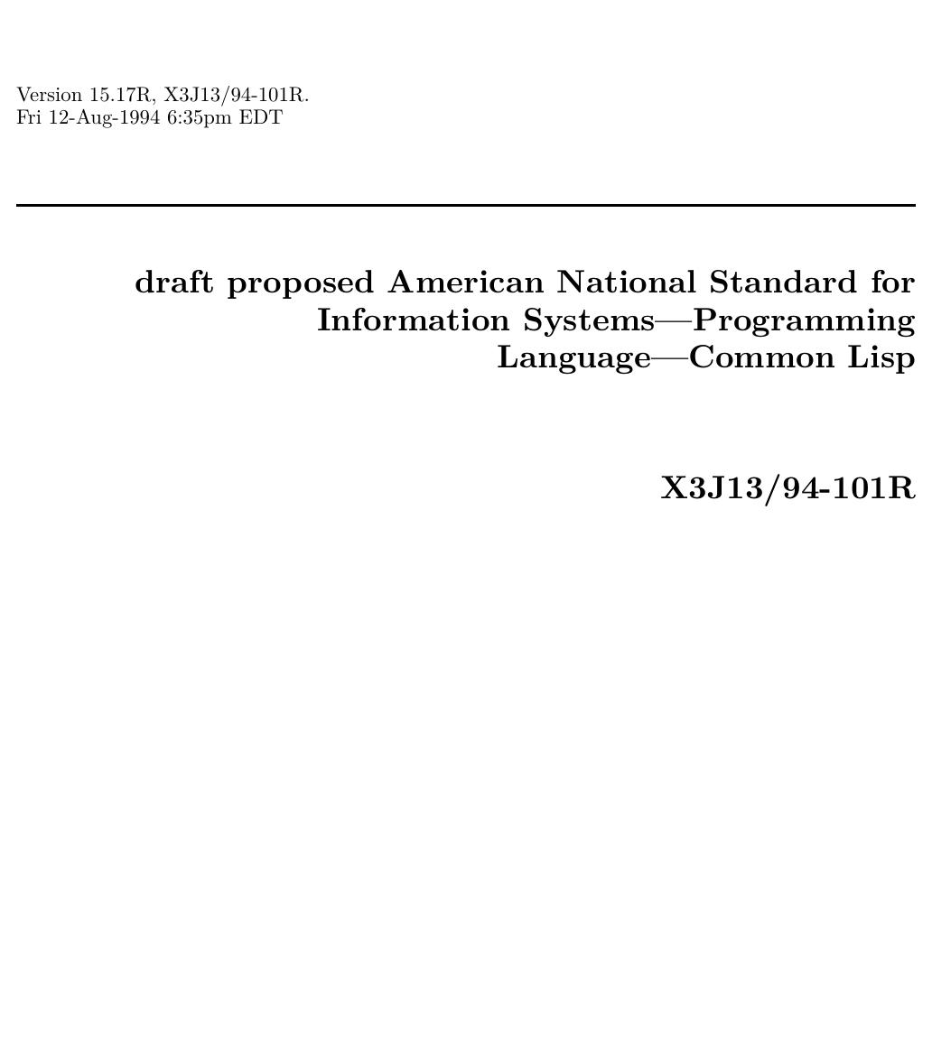 ANSI Common Lisp Standard X3J13/94-101R by Kent M. Pitman