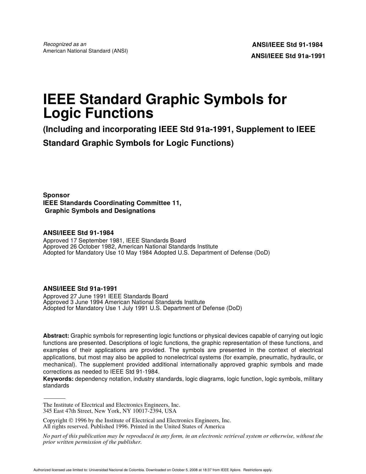 ANSI IEEE Std 91-1984 (ANSI IEEE Std 91a-1991) IEEE Standard Graphic Symbols for Logic Funations by IEEE Standards Coordinating Committee 11