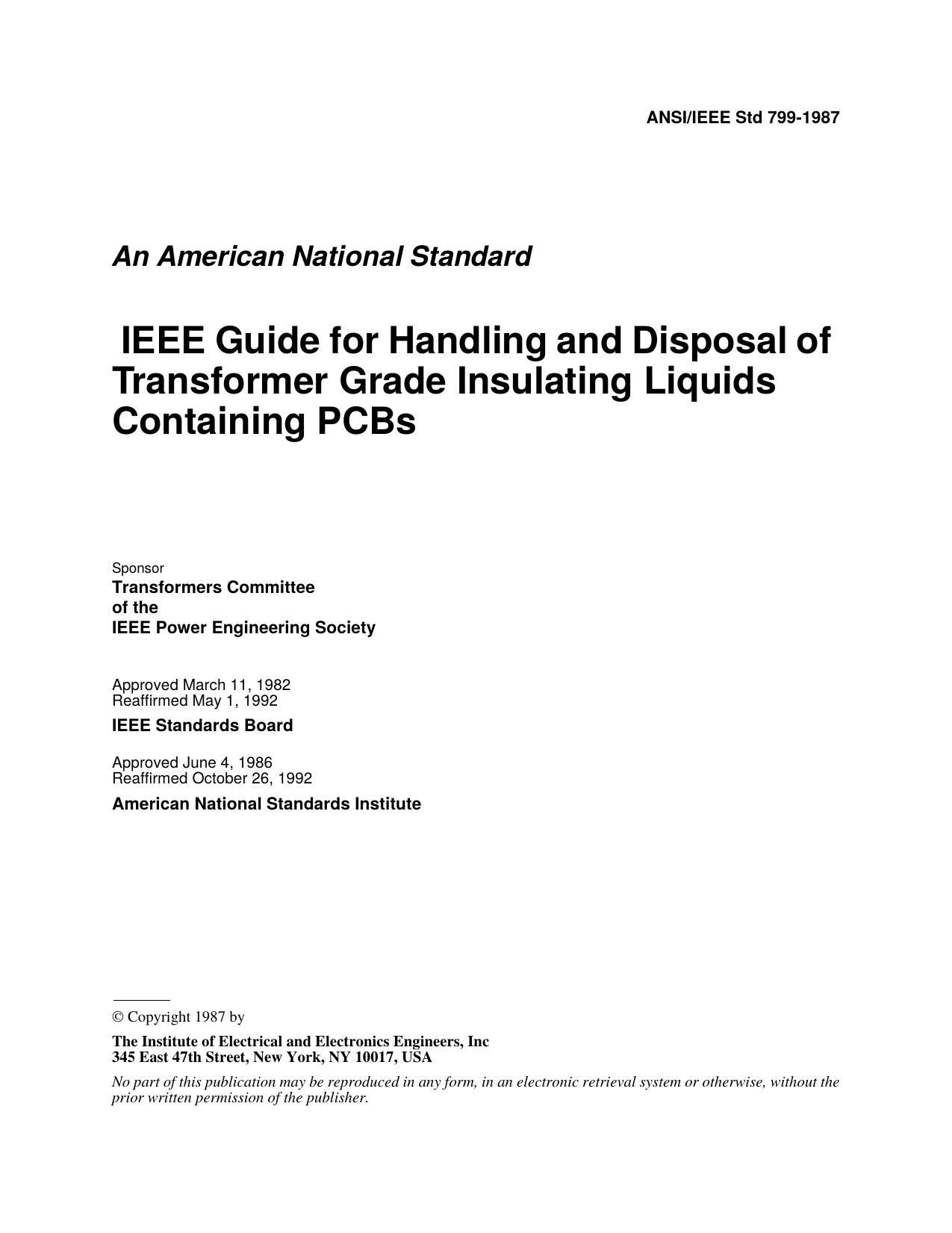 ANSIIEEE Std 799-1987, IEEE Guide for Handling and Disposal of Transformer Grade Insulating Liquids Containing PCBs by Transformers Committee of the IEEE Power Engineering Society