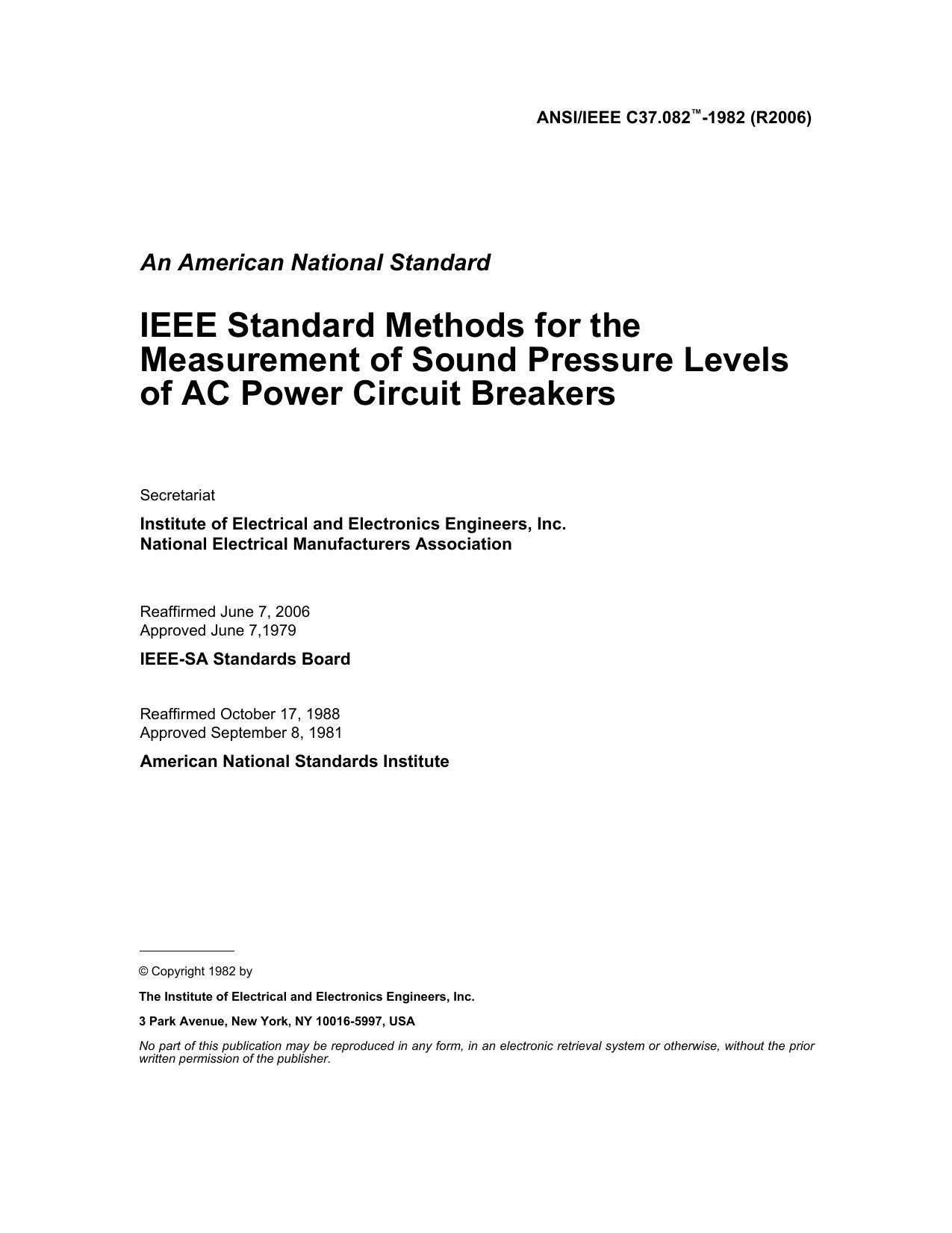 ANSIIEEE Std C37.082-1982, IEEE Standard Methods for the Measurement of Sound Pressure Levels of AC Power Circuit Breakers by Switchgear Committee of the IEEE Power Engineering Society