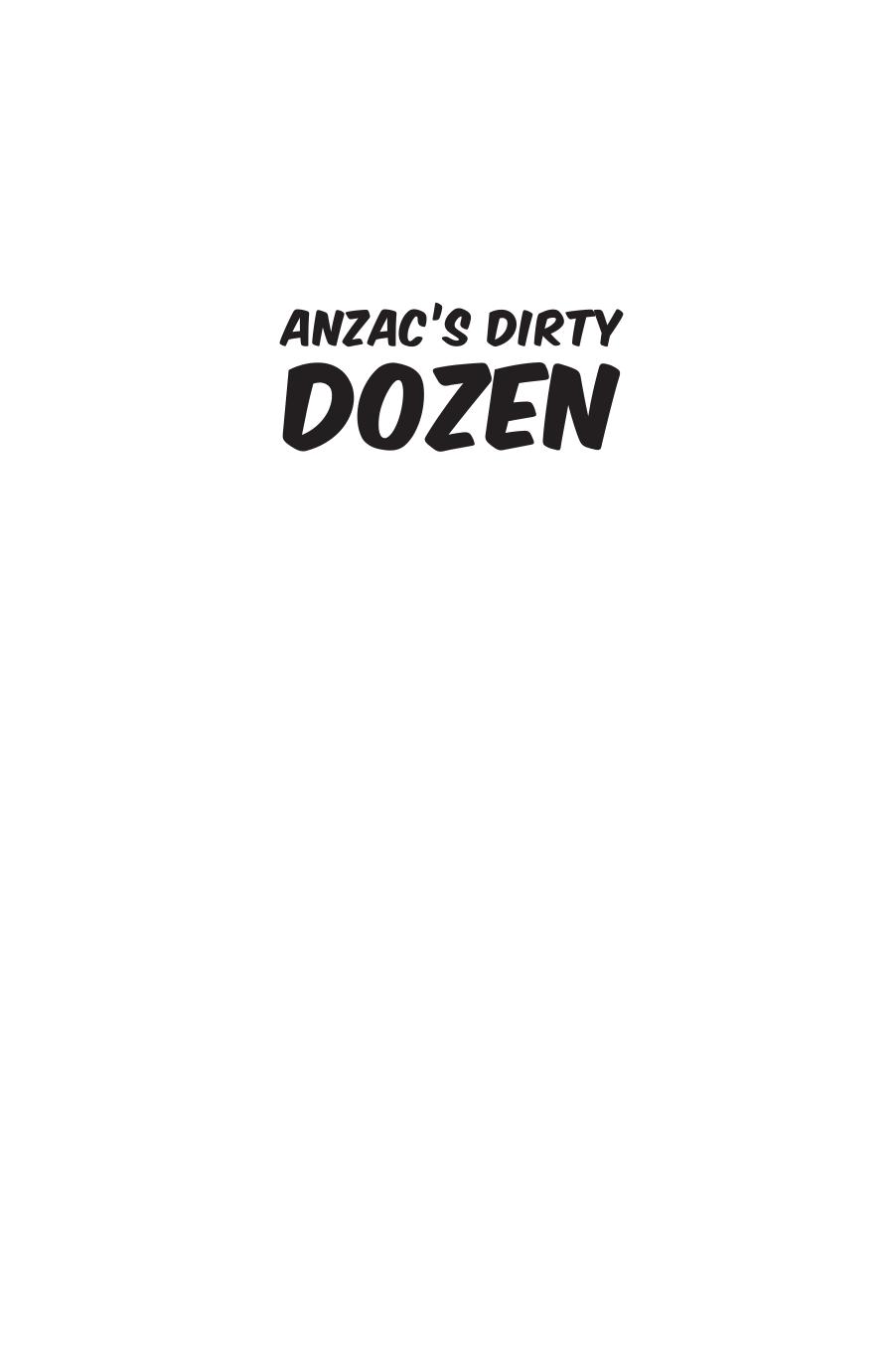 ANZACs Dirty Dozen: 12 Myths of Australian Military History by Craig Stockings (ed.)