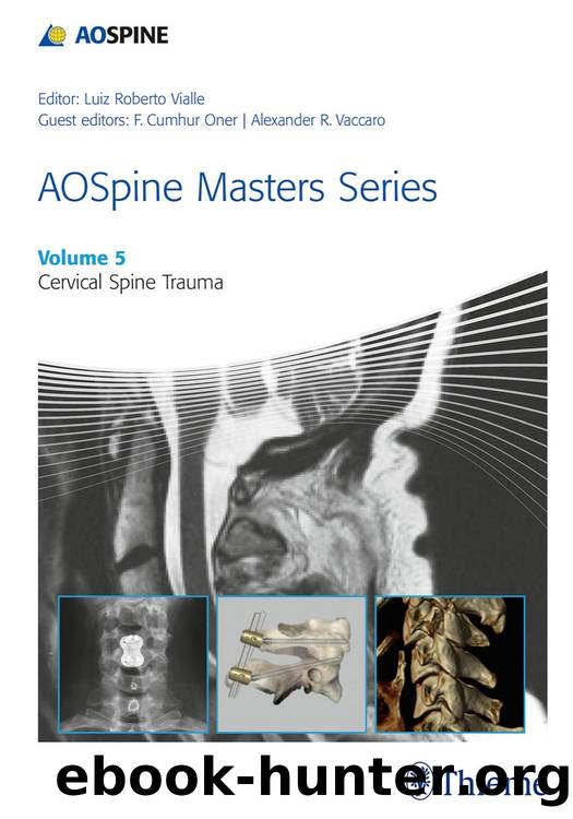 AOSpine Masters Series, Volume 5: Cervical Spine Trauma by Luiz Roberto Gomes Vialle; F. Cumhur Oner; Alexander R. Vaccaro