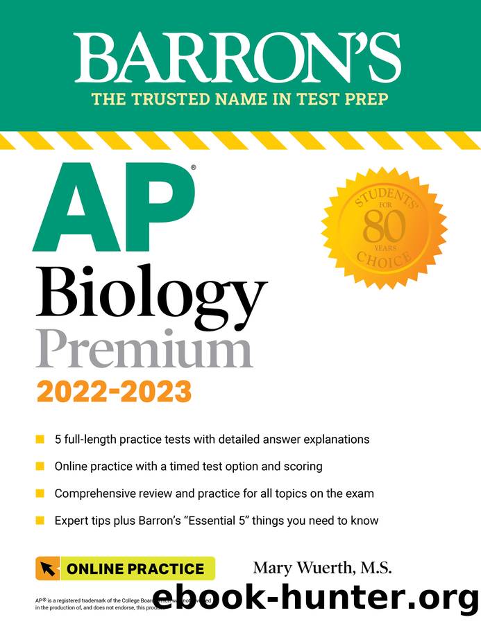 AP Biology Premium, 2022-2023: 5 Practice Tests + Comprehensive Review + Online Practice by Mary Wuerth