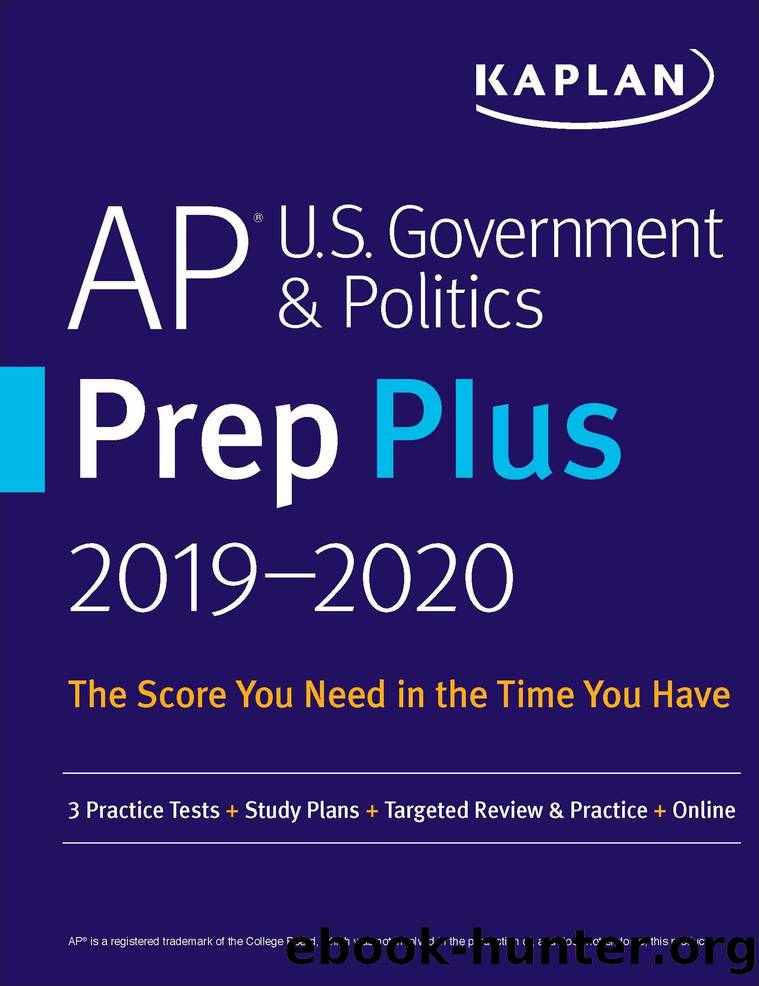 AP U.S. Government & Politics Prep Plus 2019-2020 by Kaplan Test Prep