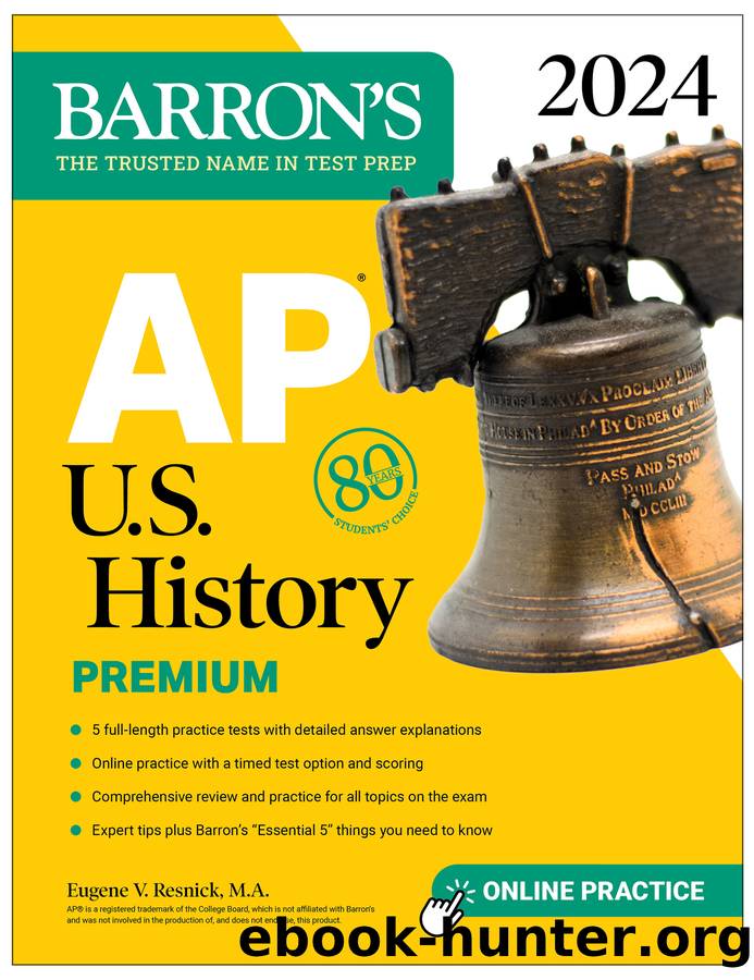 AP U.S. History Premium, 2024 by Eugene V. Resnick