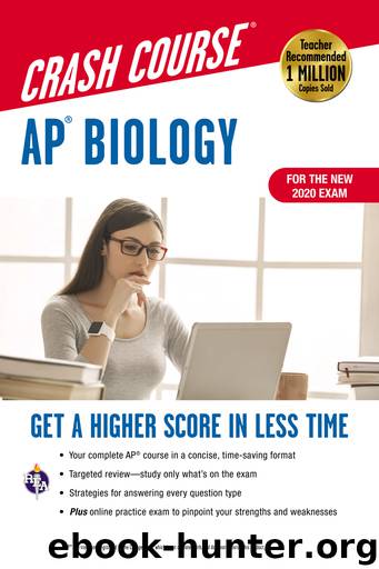 AP&#174; Biology Crash Course, For the New 2020 Exam, Book + Online by Michael D'Alessio