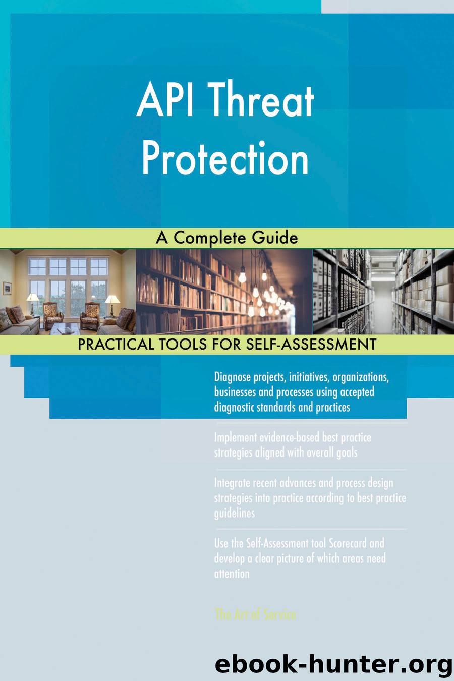 API Threat Protection A Complete Guide by gerardus blokdyk