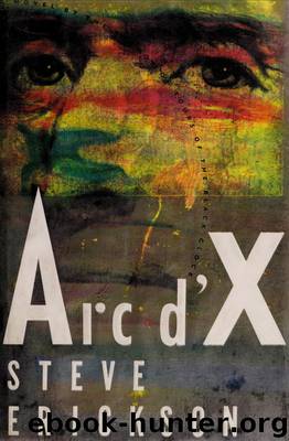 ARC D’X by Steve Erickson
