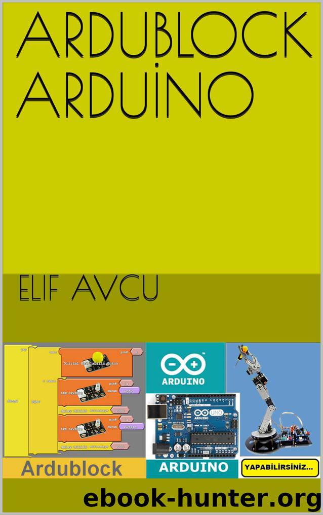 ARDUBLOCK ARDUİNO by Elif AVCU