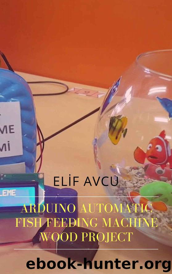 ARDUINO AUTOMATIC FISH FEEDING MACHINE WOOD PROJECT by avcu Elif