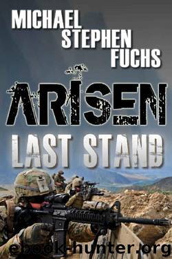 ARISEN : Last Stand by Michael Stephen Fuchs