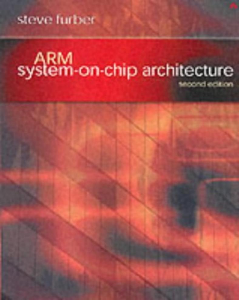 ARM system-on-chip architecture by Furber S