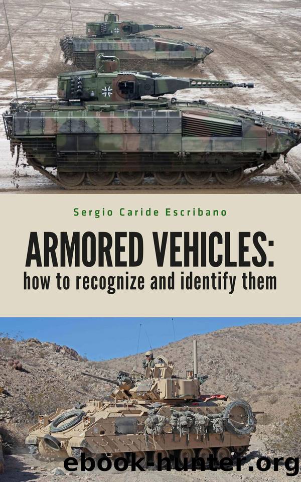 ARMORED VEHICLES: HOW TO RECOGNIZE AND IDENTIFY THEM by Caride Escribano Sergio