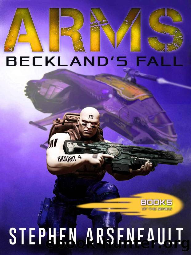 ARMS Beckland's Fall: (Book 5) by Stephen Arseneault
