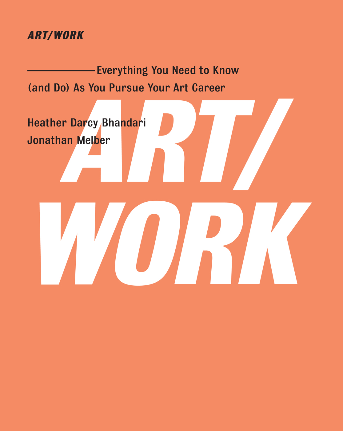 ART/WORK by Heather Darcy Bhandari