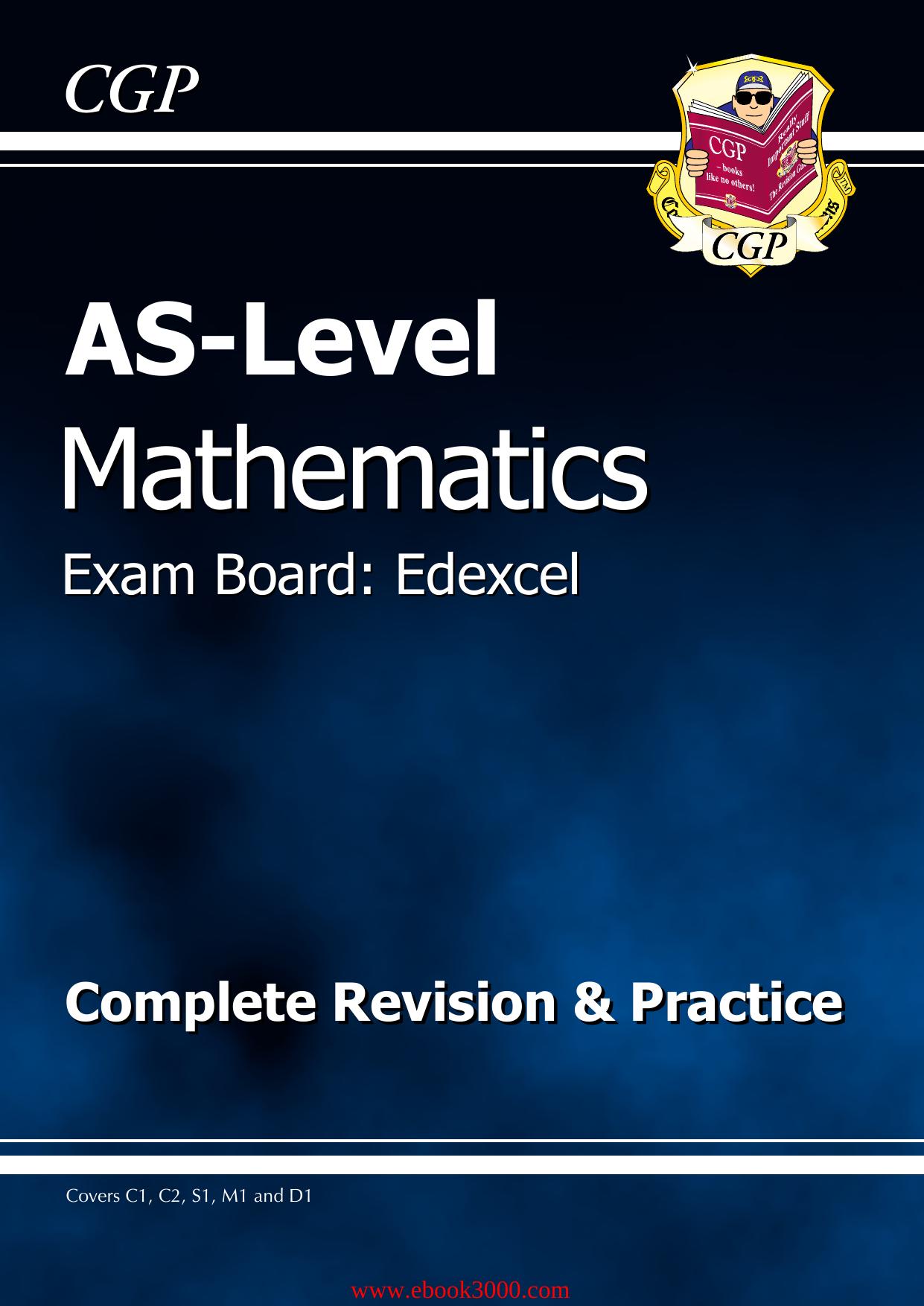 AS-Level Maths Edexcel Complete Revision & Practice by Unknow