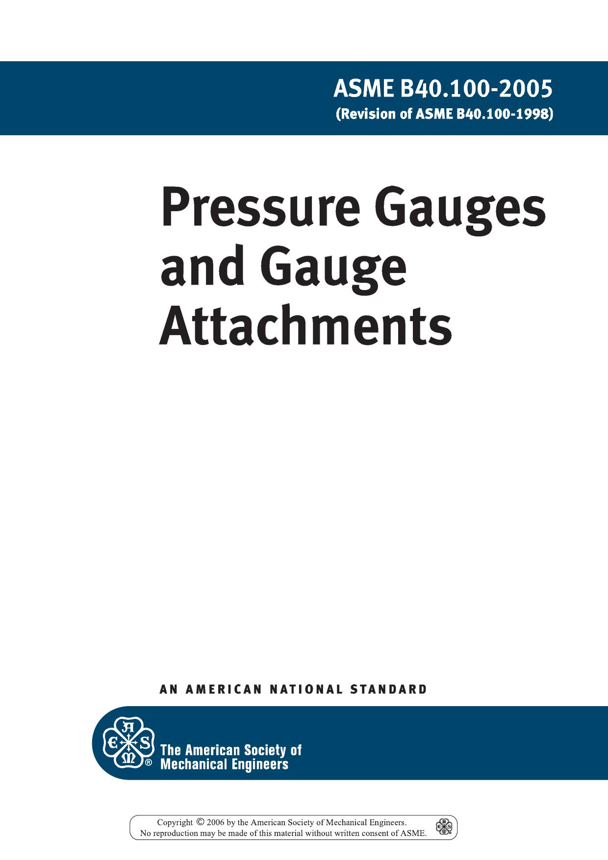 ASME B40.100-2005 - Pressure gauges and gauge attachments by American Society of Mechanical Engineers