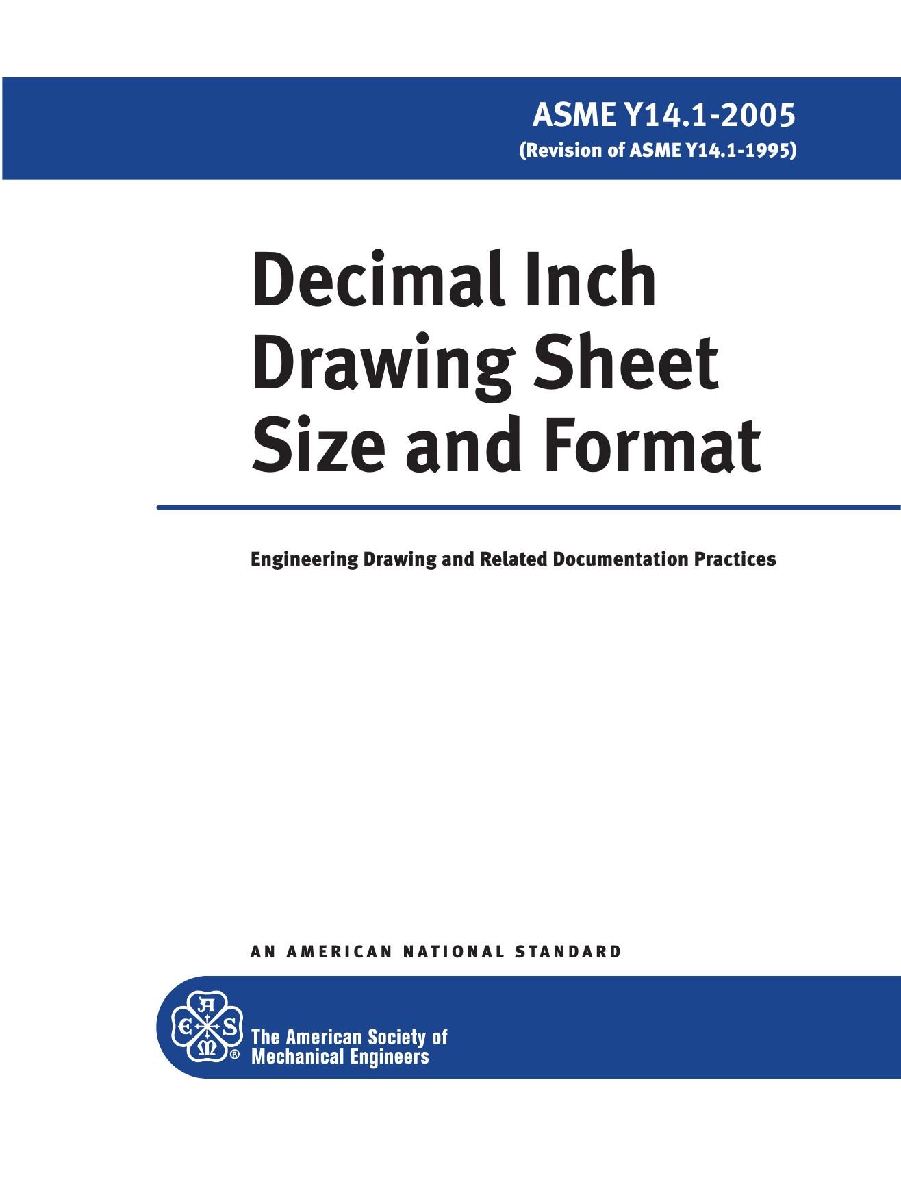 ASME Y14.1-2005 - Decimal Inch Drawing Sheet Size and Format by The American Society of Mechanical Engineers