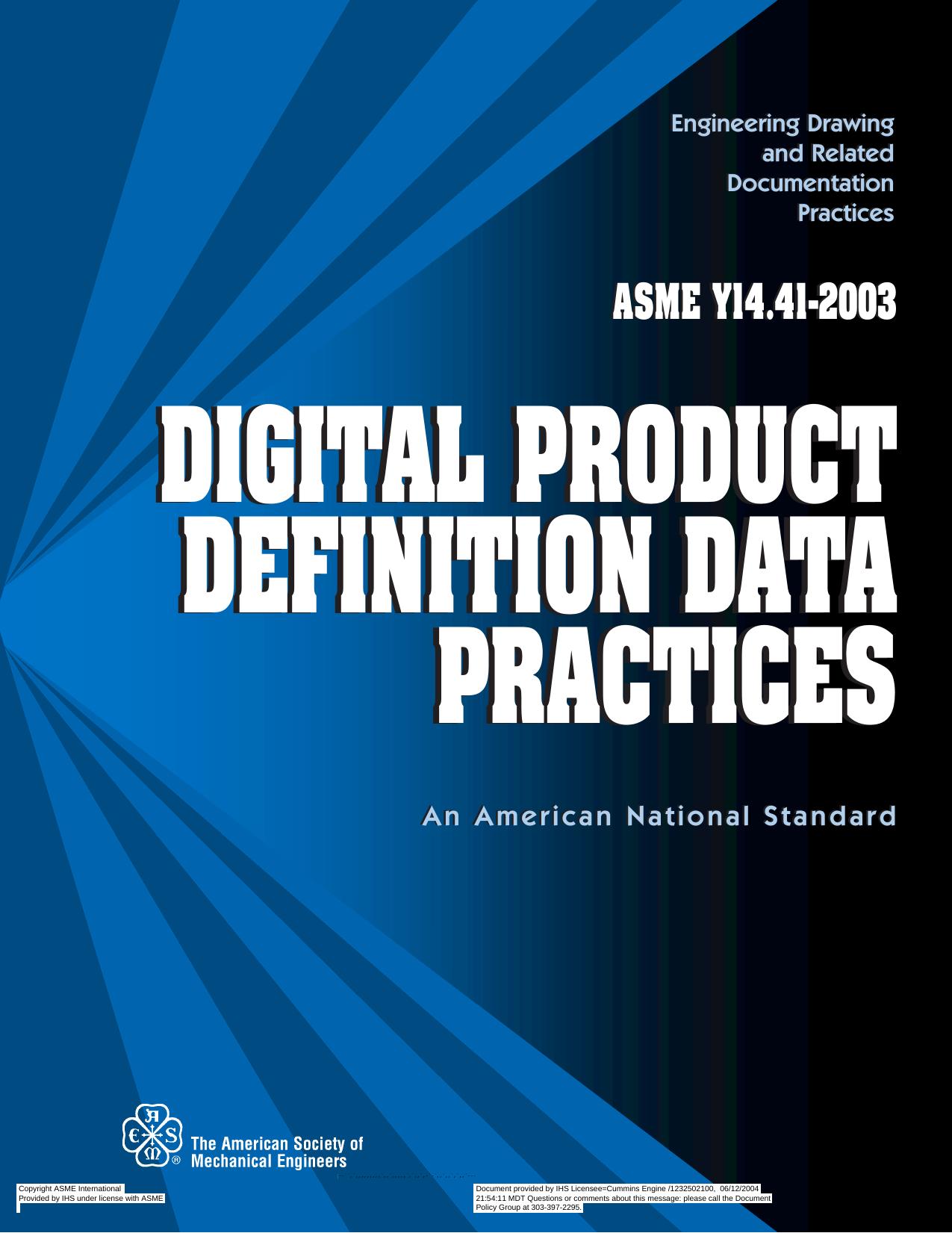 ASME Y14.41-2003 - DIGITAL PRODUCT DEFINITION DATA PRACTICES by The American Society of Mechanical Engineers