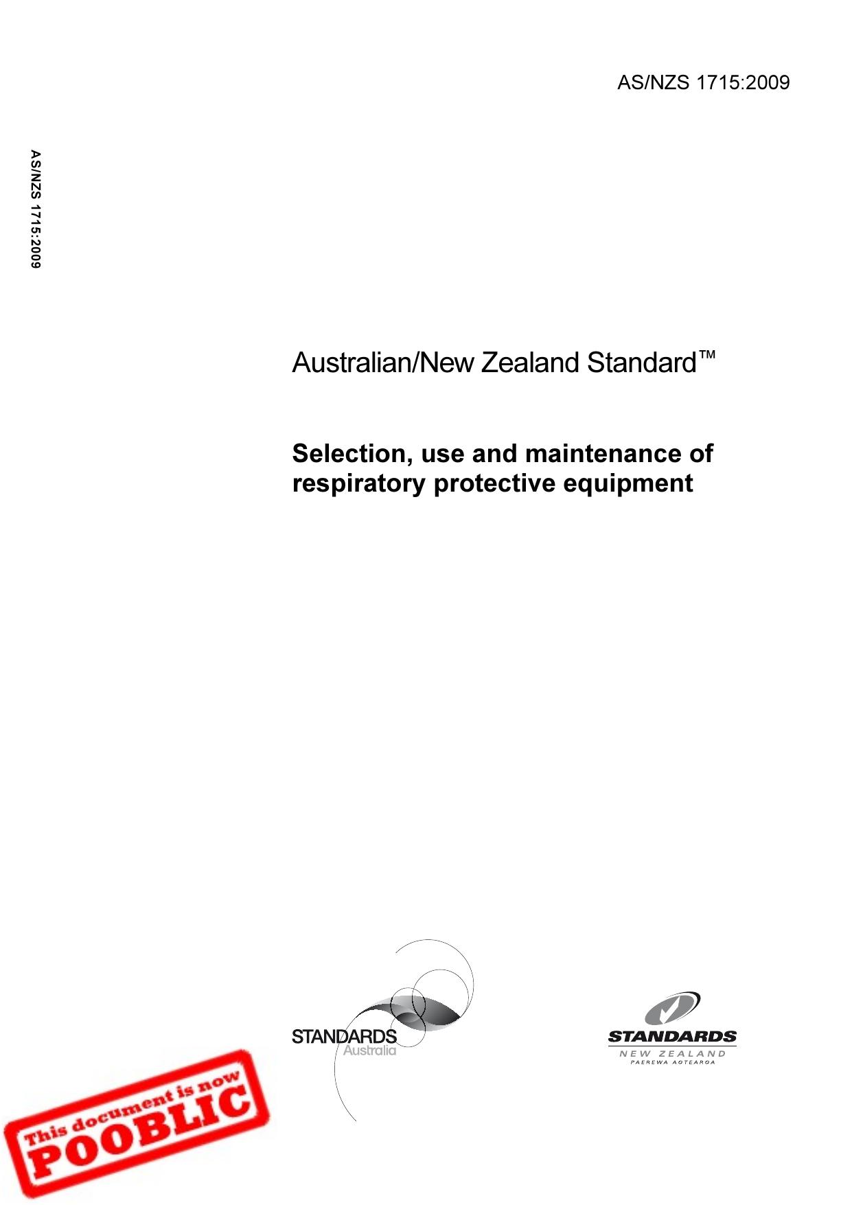 ASNZS 1715:2009 Selection, use and maintenance of respiratory protective equipment by Standards Australia