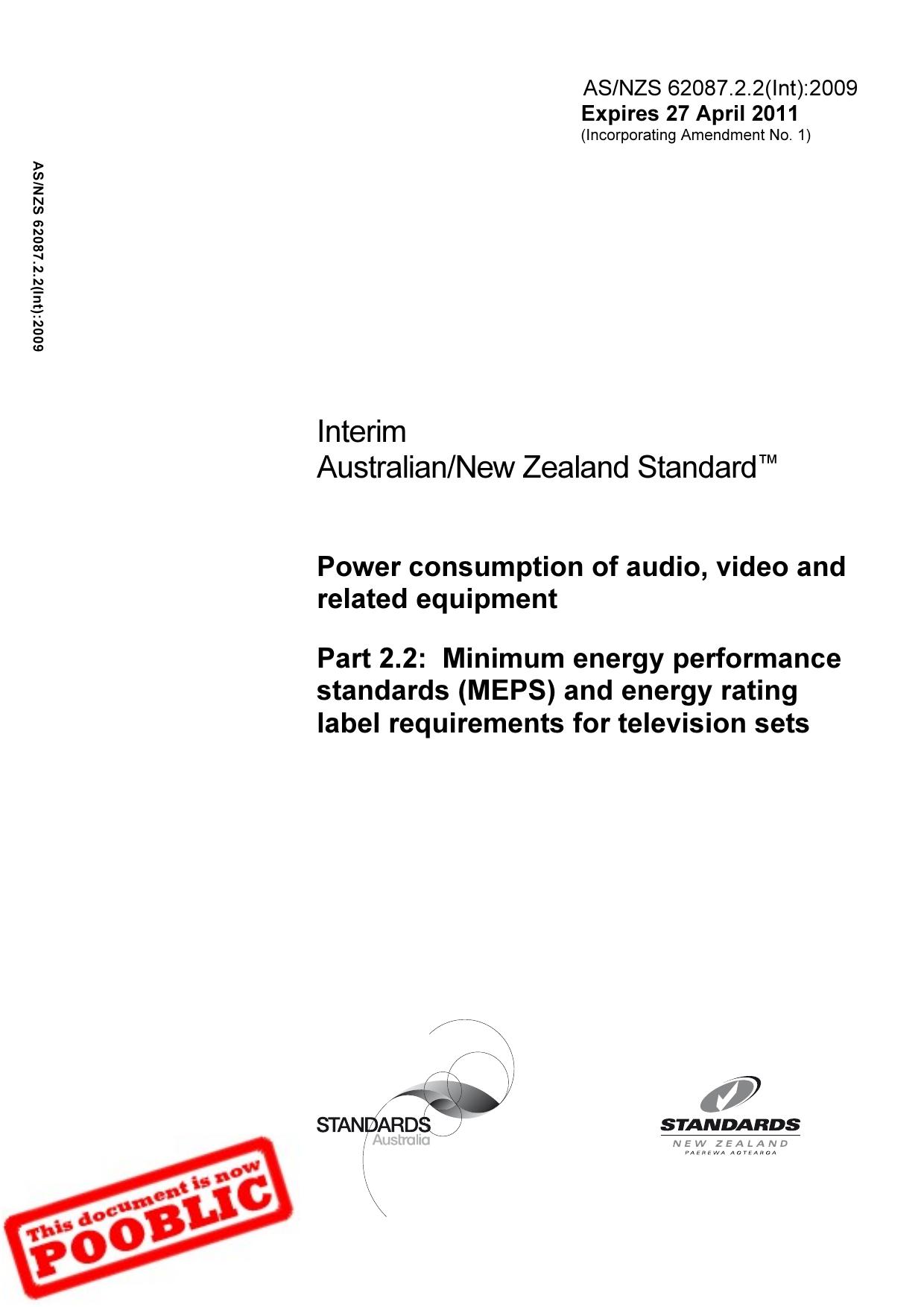 ASNZS 62087.2.2(Int):2009 Power consumption of audio, video and related equipment - Minimum energy performance standards (MEPS) and energy rating label requirements for television sets by Standards Australia