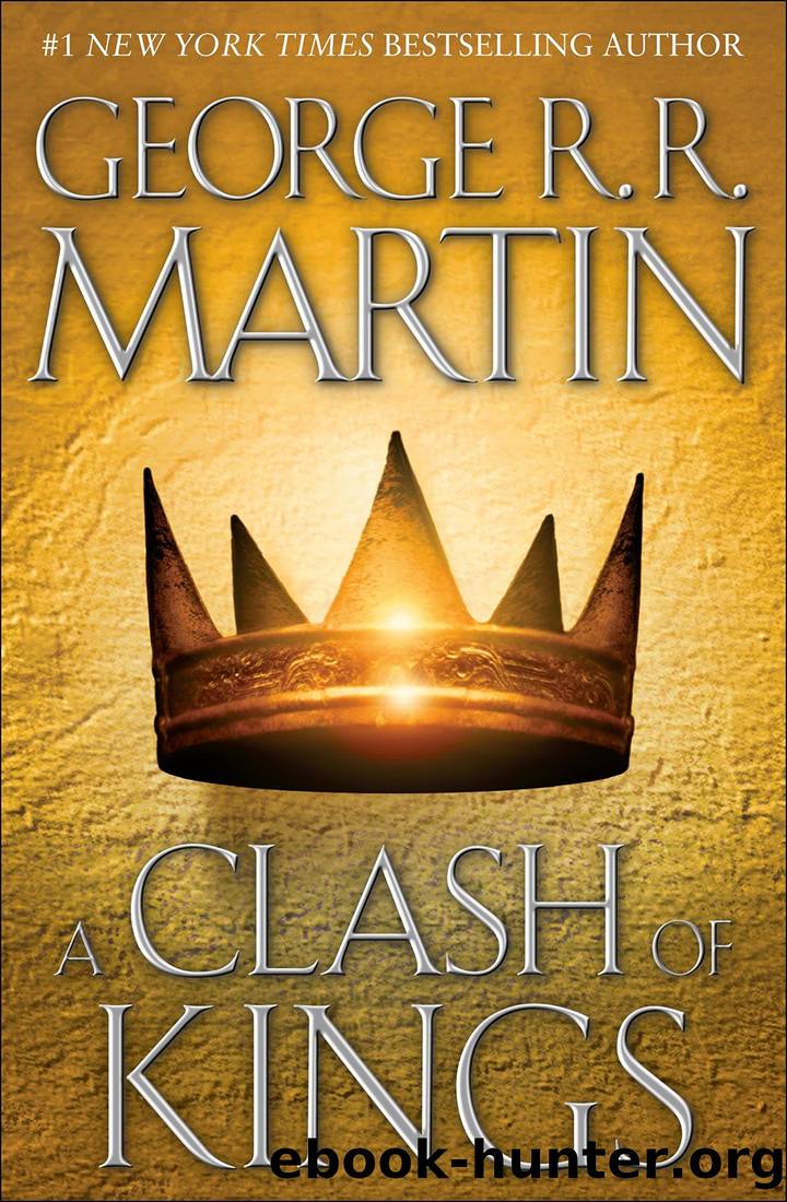 ASOIAF 2 - A Clash of Kings by George R. R. Martin