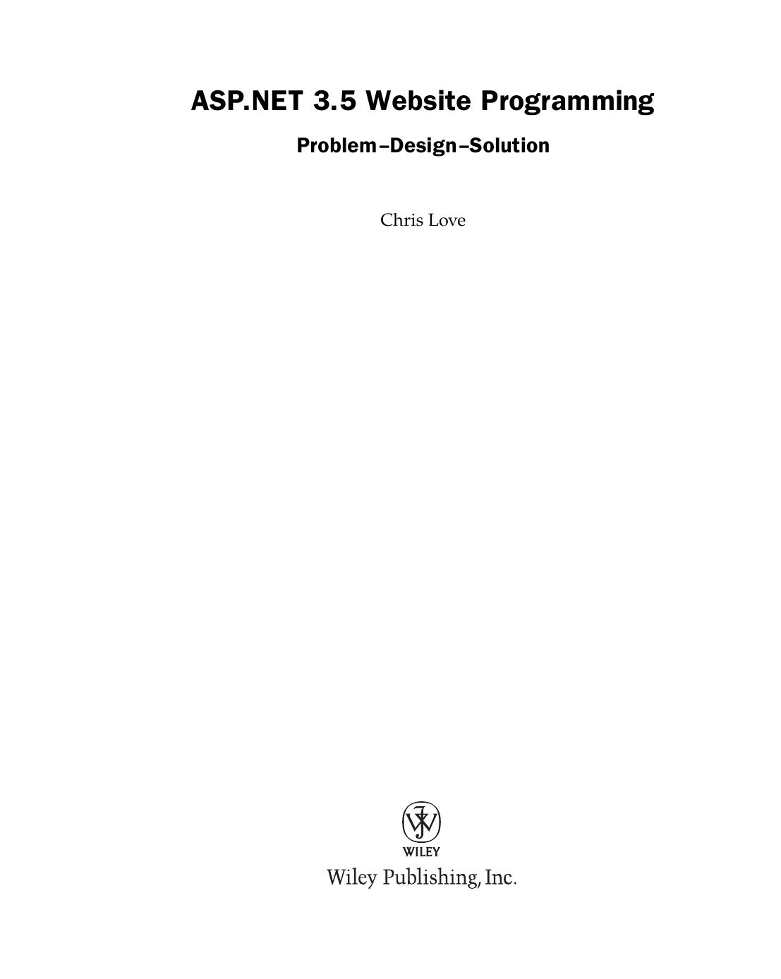 ASP.NET 3.5 website programming : problem, design, solution by Chris Love
