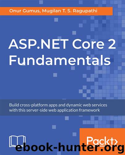 ASP.NET Core 2 Fundamentals by Onur Gumus