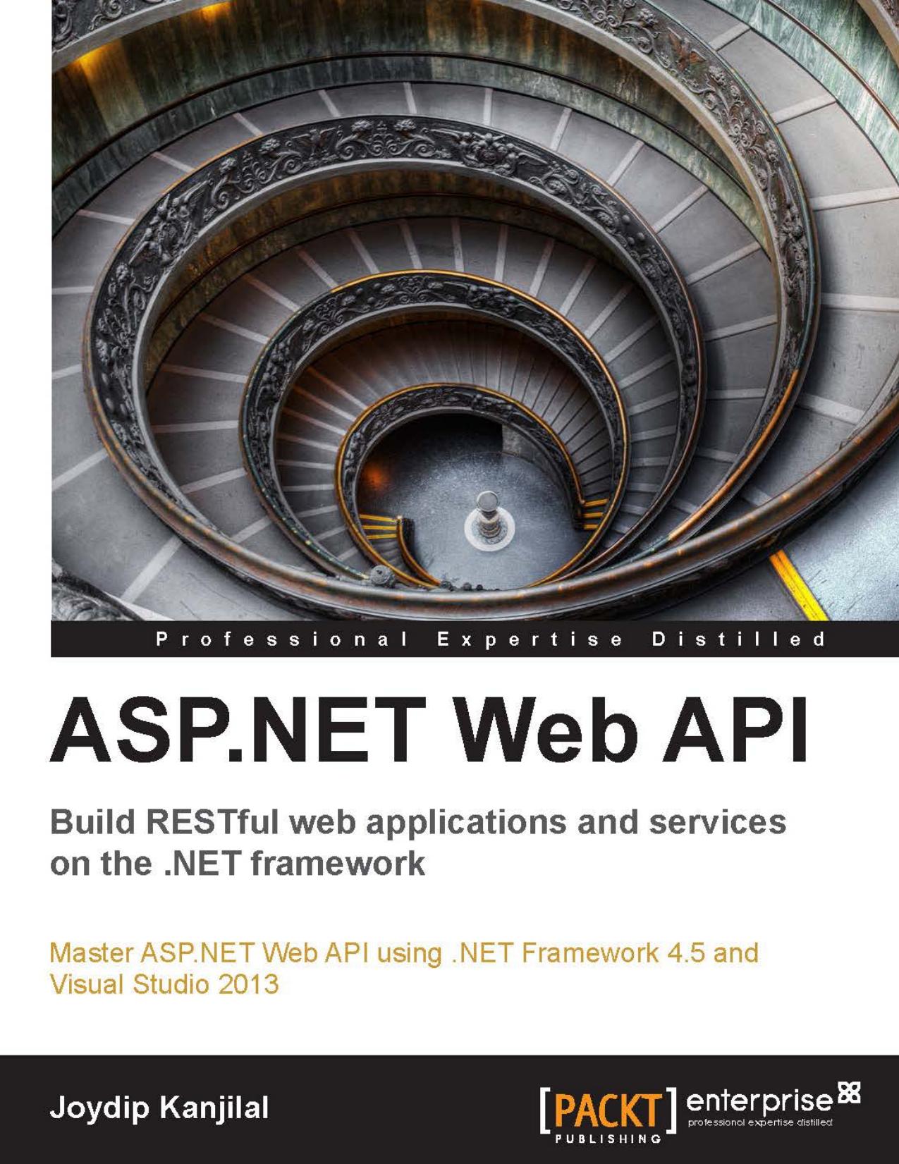 ASP.NET Web API by Joydip Kanjilal