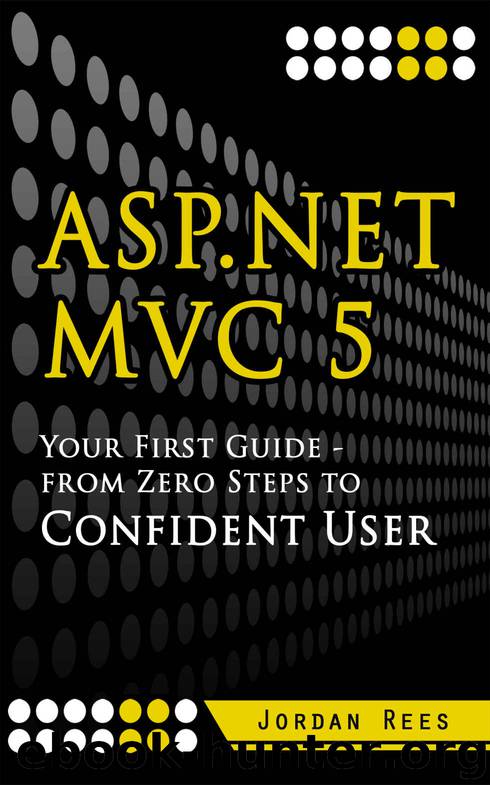 ASP.net MVC 5 by Jordan Rees
