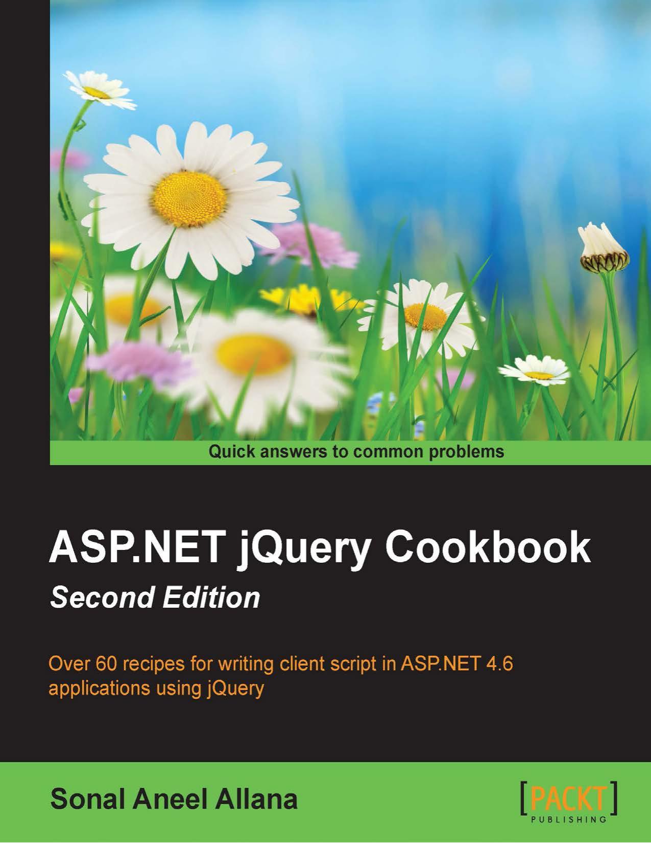 ASPdotNET jQuery Cookbook Second Edition by Unknown
