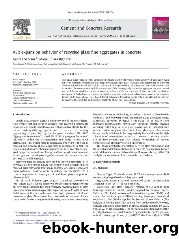 ASR expansion behavior of recycled glass fine aggregates in concrete by Andrea Saccani; Maria Chiara Bignozzi