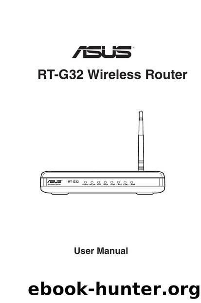 ASUS RT-G32 Wireless Router User Manual (2010)(EN) by Unknown