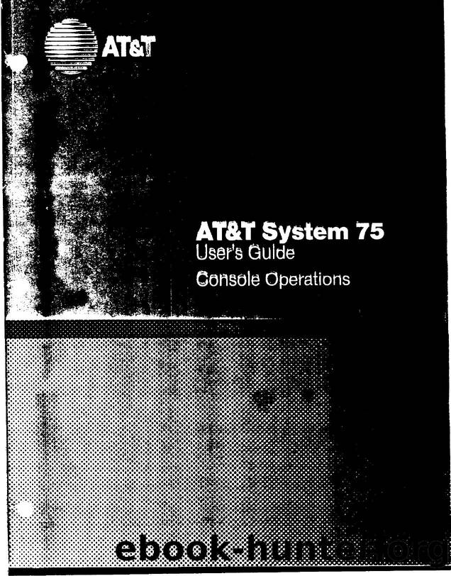 AT&T System 75 Console User Guide by Unknown