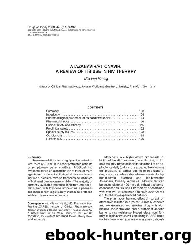 ATAZANAVIRRITONAVIR: A REVIEW OF ITS USE IN HIV THERAPY by Copyright 2008 Prous Science S.A.U. or its licensors. All rights reserved