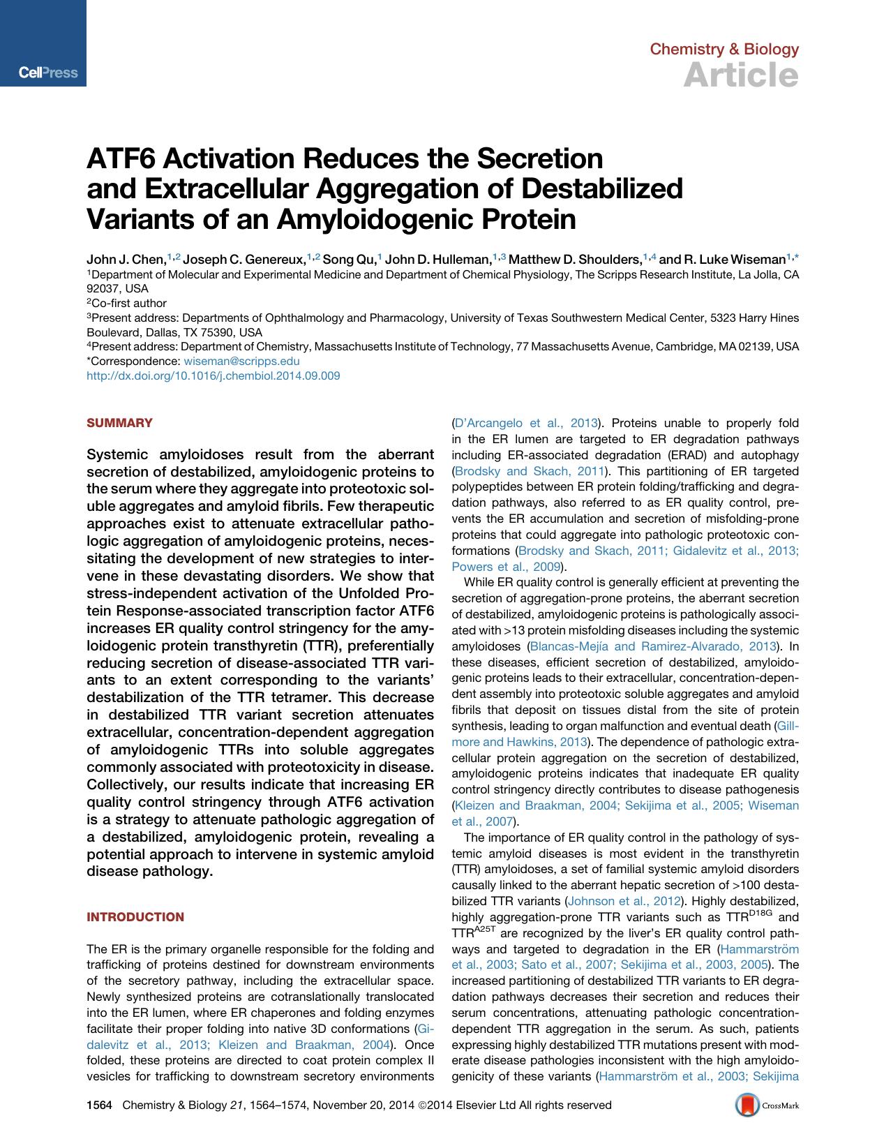 ATF6 Activation Reduces the Secretion and Extracellular Aggregation of Destabilized Variants of an Amyloidogenic Protein by unknow