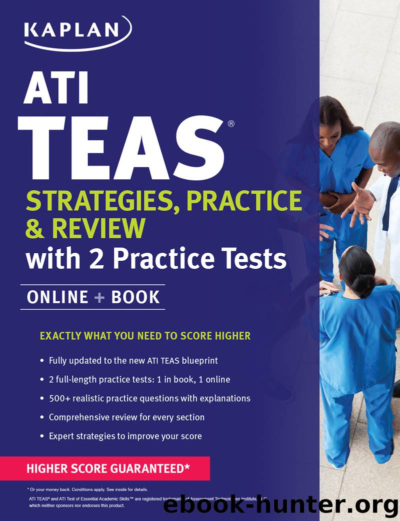 ATI TEAS Strategies, Practice & Review with 2 Practice Tests by Kaplan Nursing