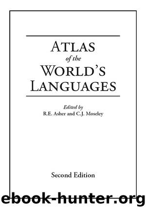 ATLAS OF THE WORLDâS LANGUAGES by R. E. Asher and Christopher Moseley