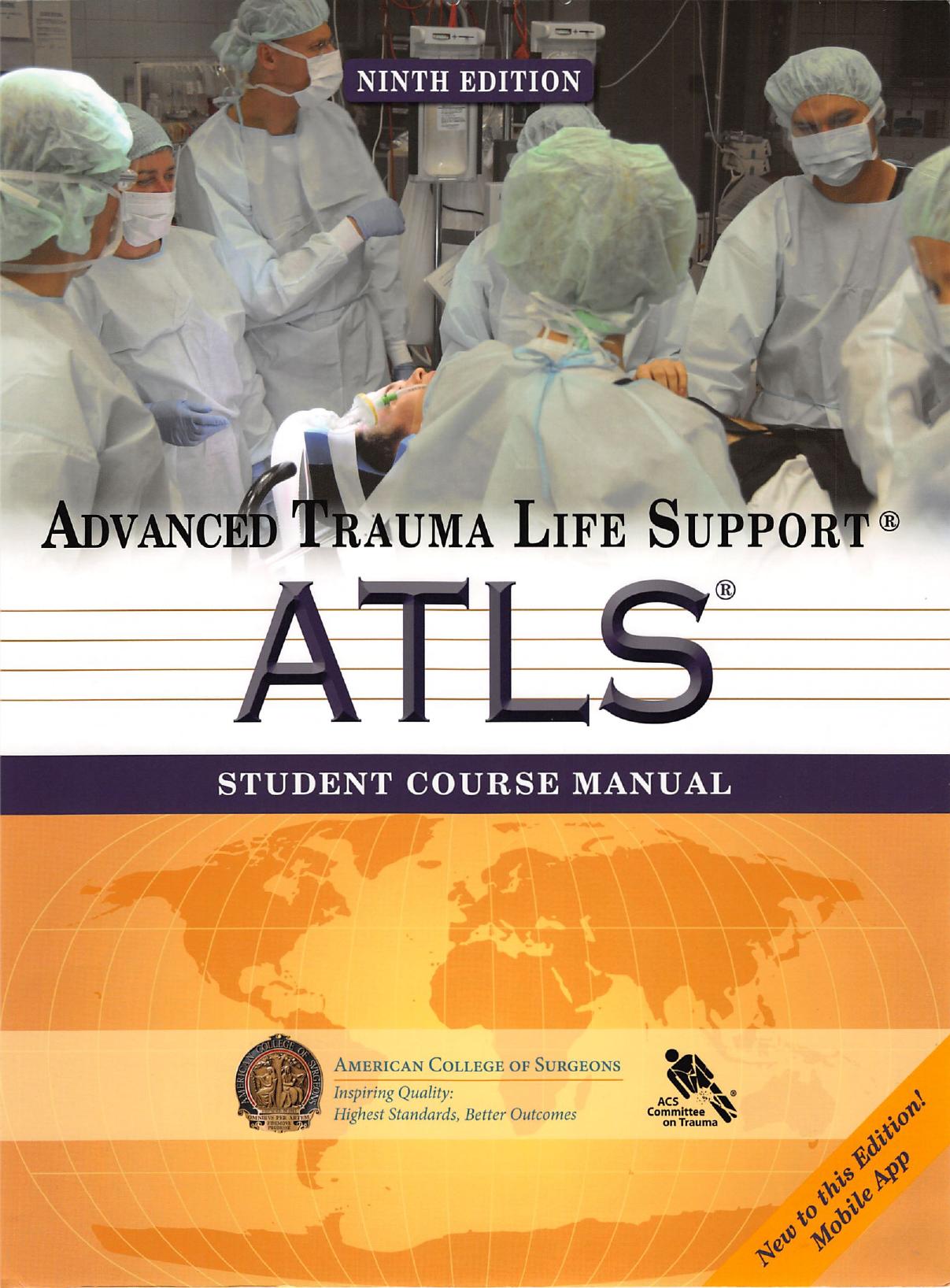 ATLS Student Course Manual: Advanced Trauma Life Support by ACS