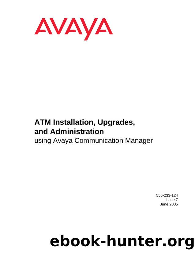 ATM Installation, Upgrades, and Administration using Avaya Communication Manager by Unknown