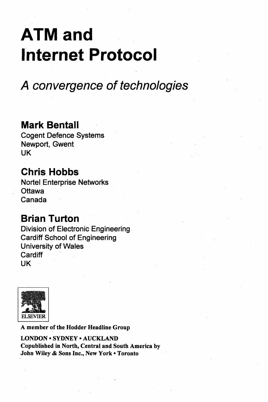 ATM and Internet Protocol. A Convergence of Technologies by Mark Bentall; Chris Hobbs; Brian Turton