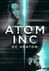 ATOM INC by O.C. Heaton